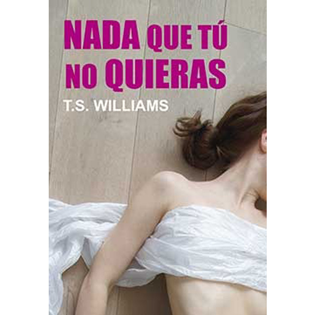 nada que tú no quieras